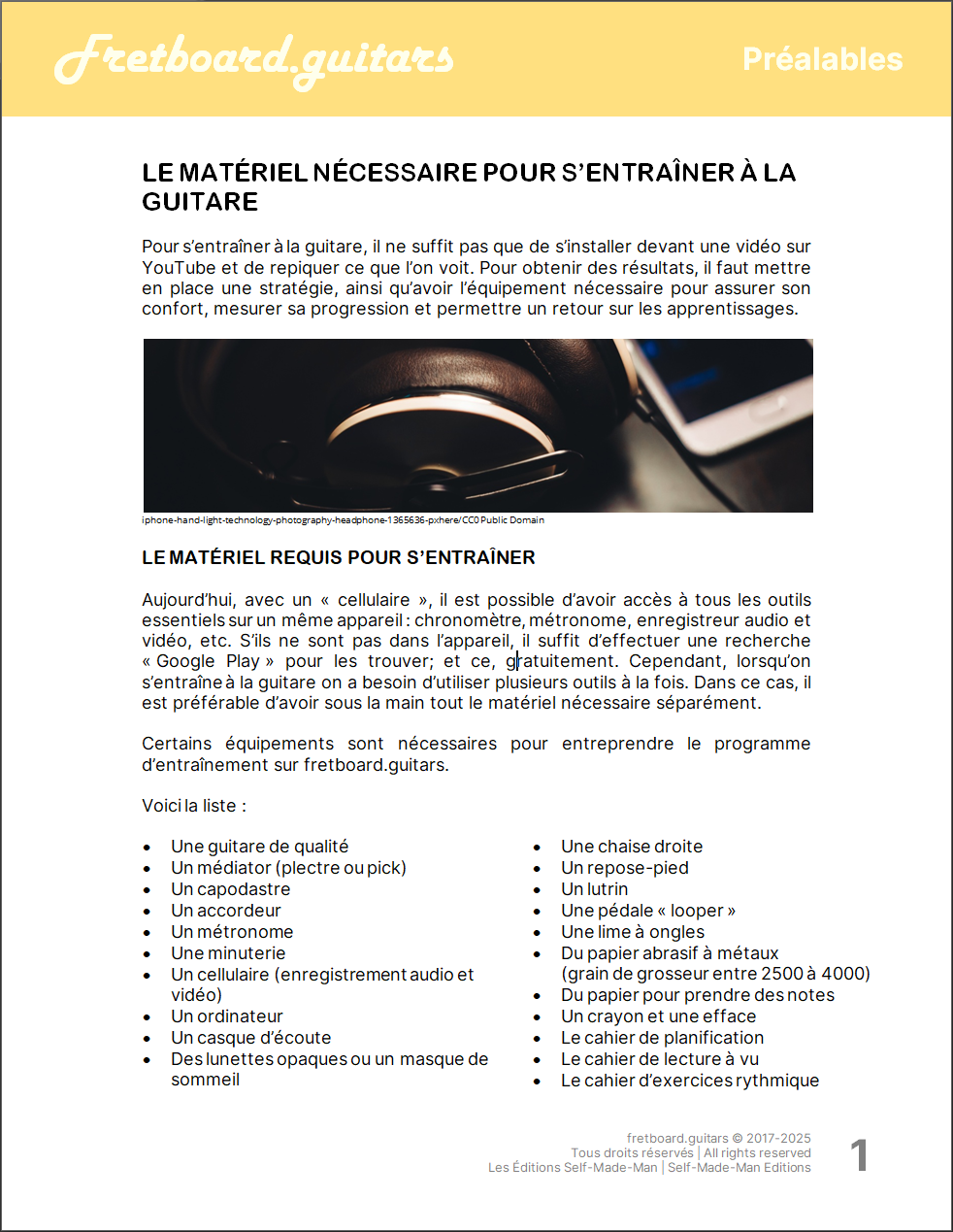 Préparez le matériel nécessaire pour vous entraîner à la guitare et pour noter votre progression.