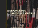 Le guide des arpèges essentiels