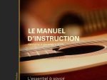 Le manuel d’instruction