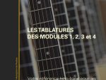 Les tablatures des modules 1, 2, 3 et 4